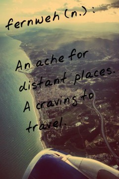 An ache for distant places quote