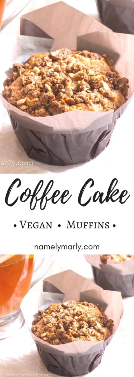 A collage of two photos shows a close-up of a muffin on the top and a muffin next to hot tea on the bottom. The text between reads: Coffee Cake Muffins.