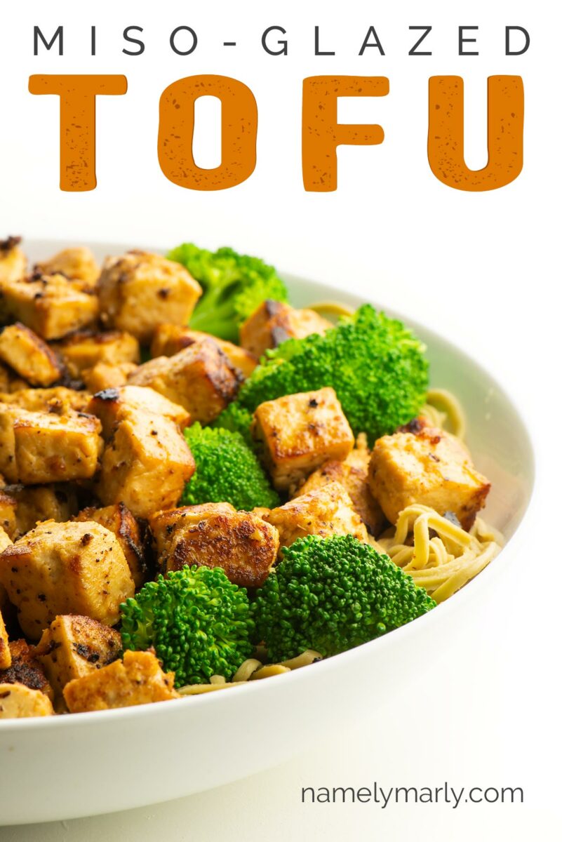 A tofu rice bowl features steamed broccoli. The text at the top reads: Miso Glazed Tofu
