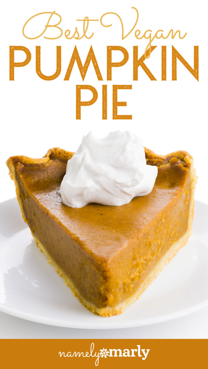 Slice of vegan pumpkin pie topped with whipped cream, placed on a white plate with decorative text above.