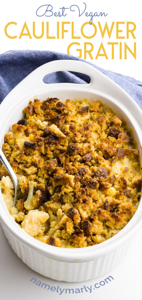 A cauliflower casserole is in a dish. The text above it reads, Best Vegan Cauliflower Gratin.