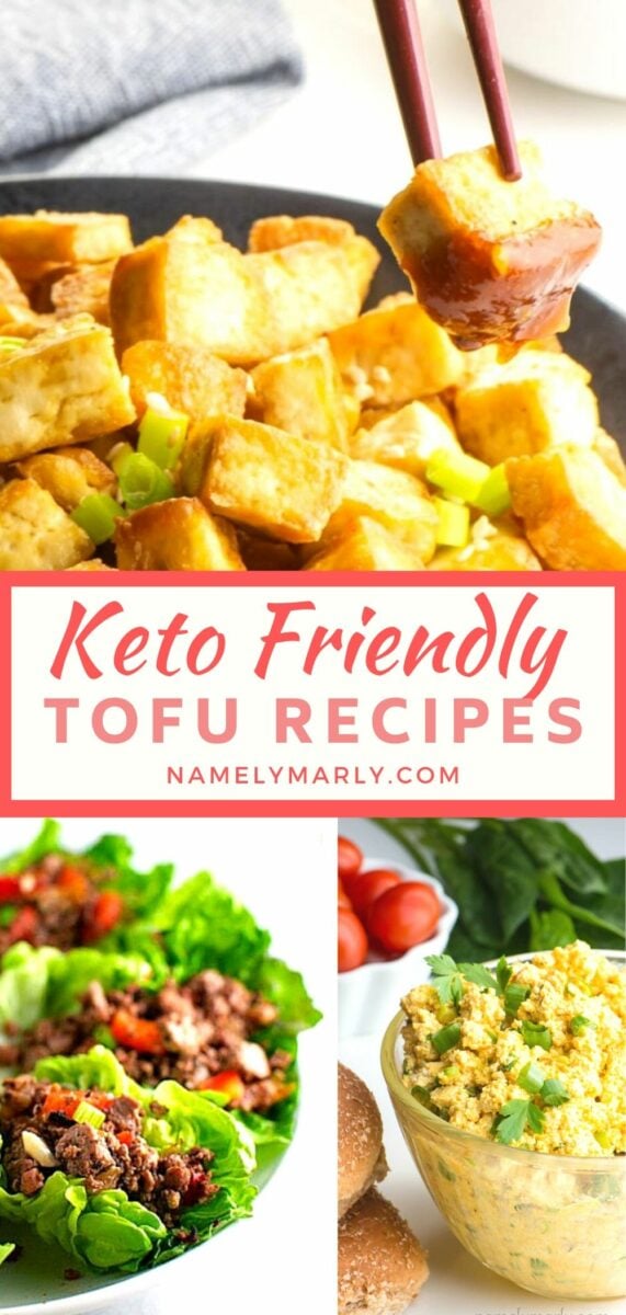 A collage of photos shows different tofu recipes, with the text Keto Friendly Tofu Recipes in the middle.