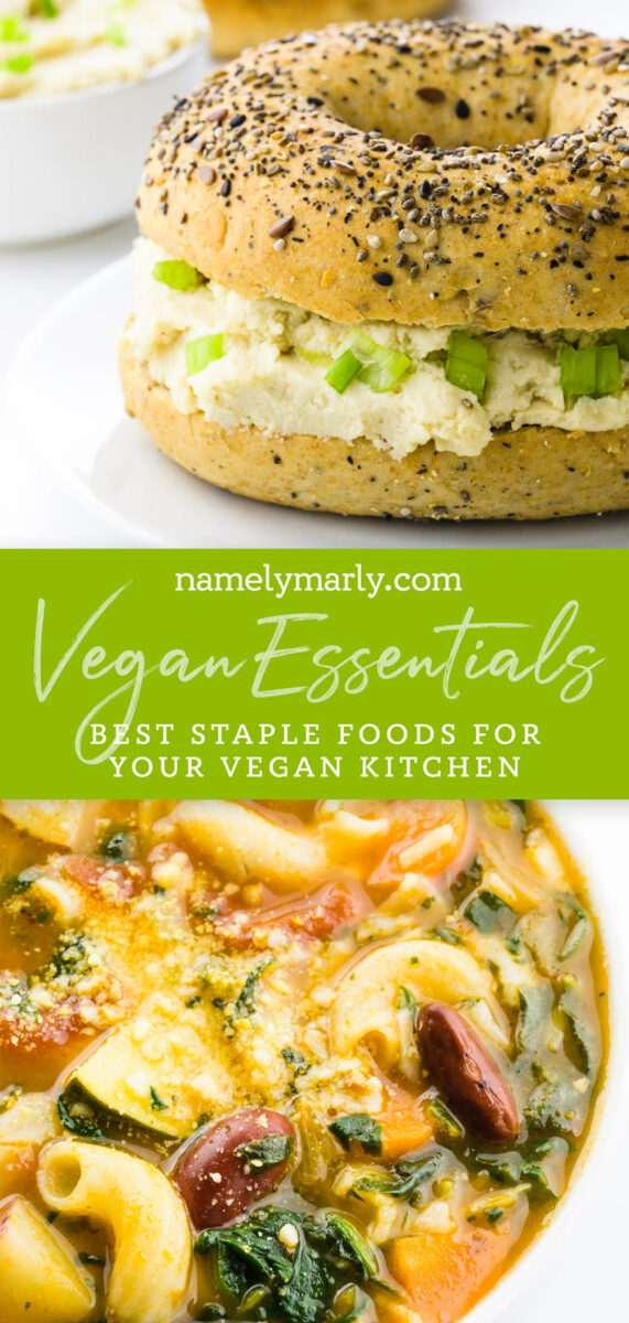 A collage of two photos of vegan food, one a bowl of soup, one featuring vegan cream cheese on a bagel, has this text: Vegan Essentials between them.