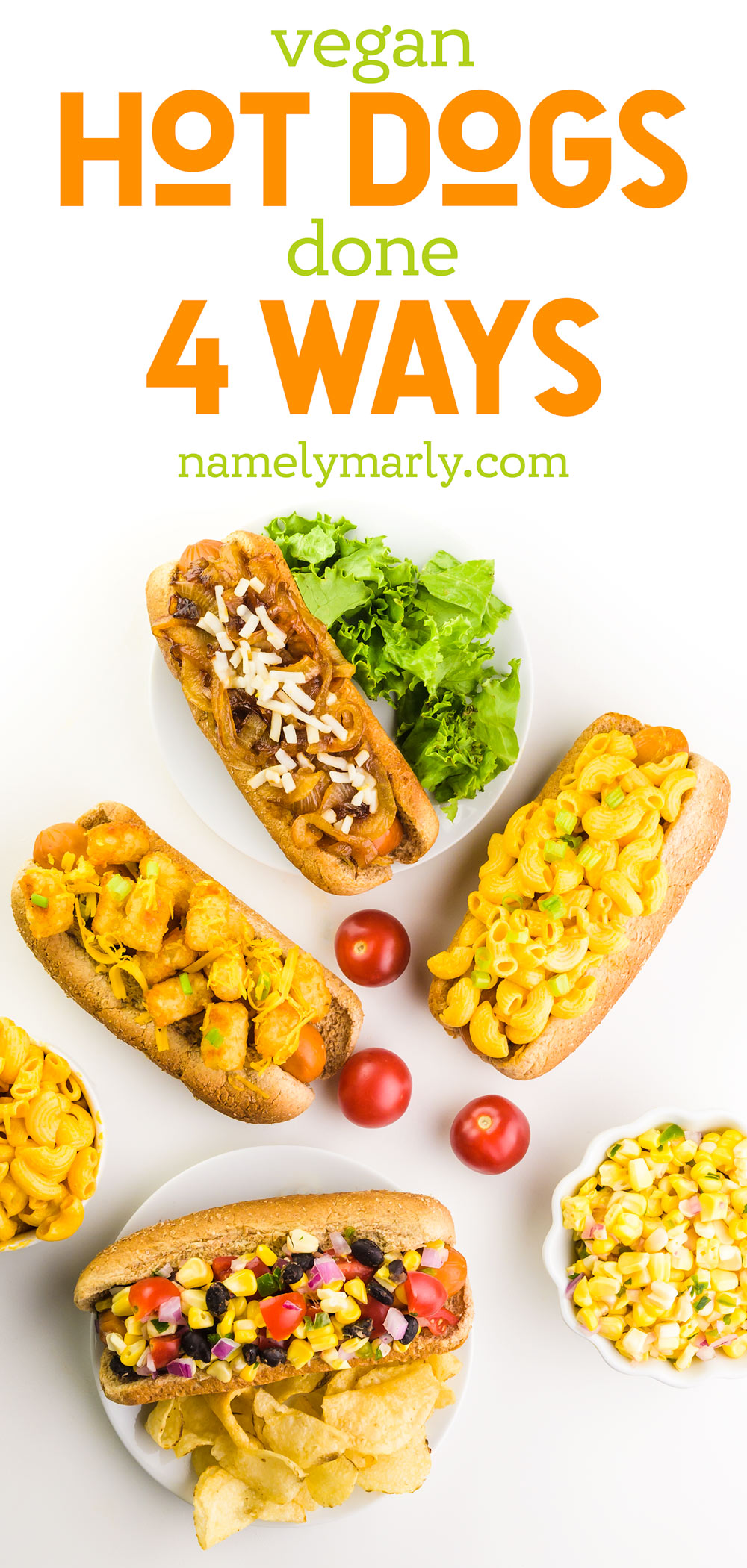 Four vega hot dogs with different toppings are situated on a white counter. There are more toppings situated around them, like corn and tomatoes. The text reads, Vegan Hot Dogs done 4 Ways.