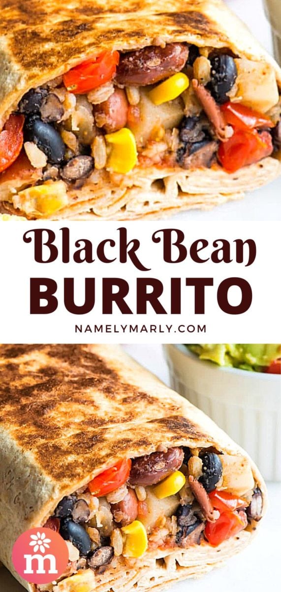 A collage of two images shows a black bean burrito with a crispy browned shell on top. The bottom image shows the same burrito with a bowl of guacamole beside it. The text between the images reads, Black Bean Burrito.