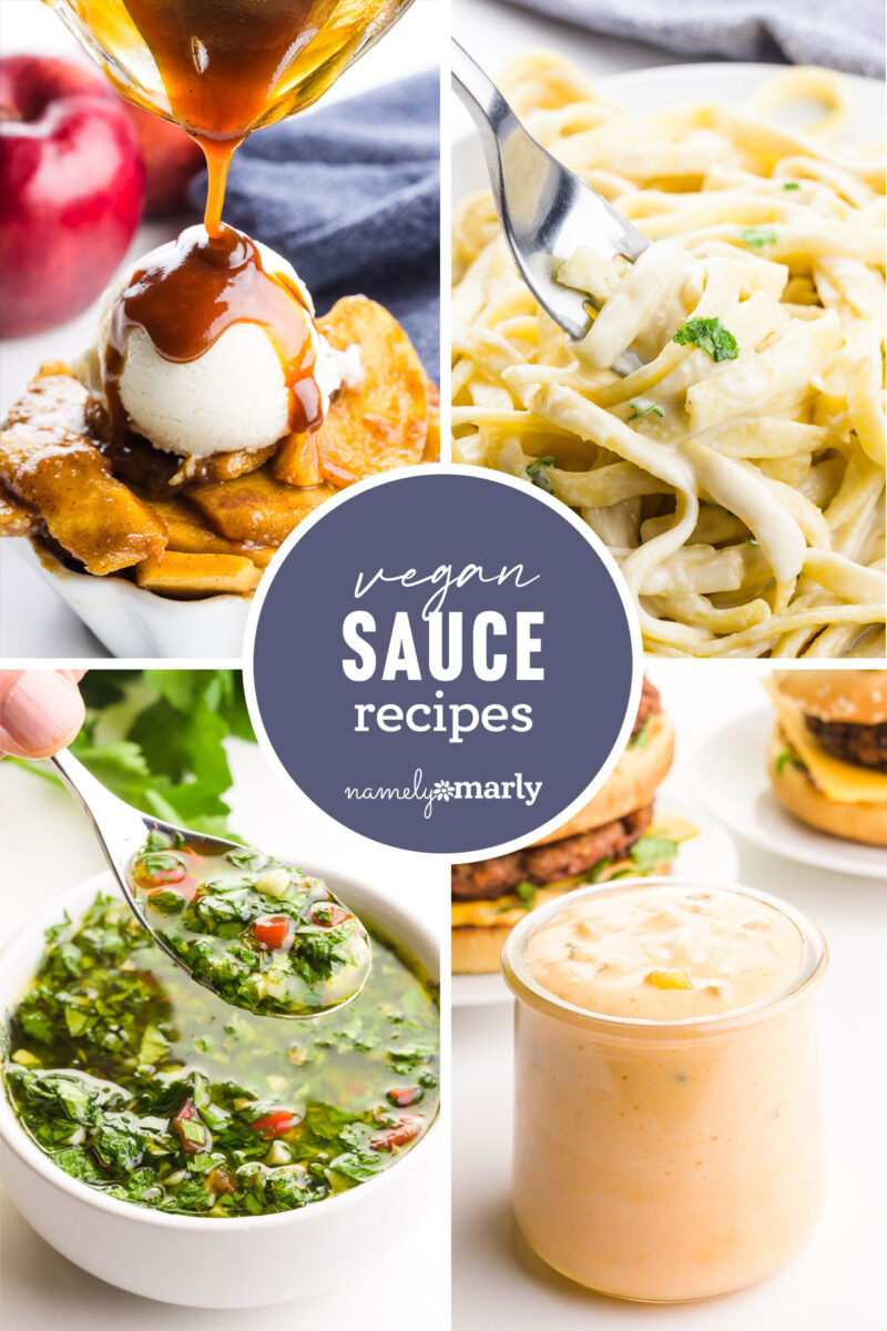 a collage of food images with text that reads vegan sauce recipes
