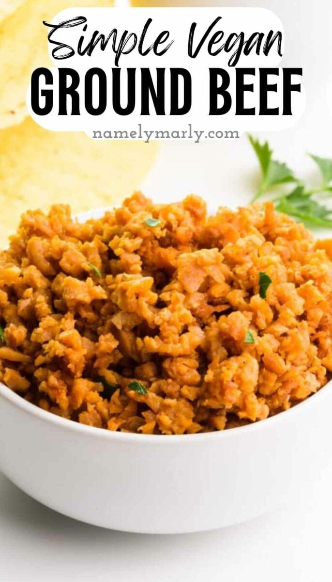 A bowl of veggie beef crumbles has this text above it: Simple Vegan Ground Beef.