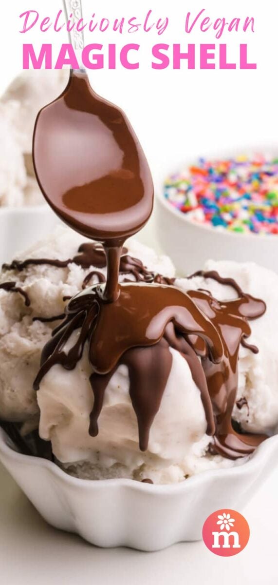 A spoon drizzles chocolate topping over ice cream. The text reads, Deliciously Vegan Magic Shell.