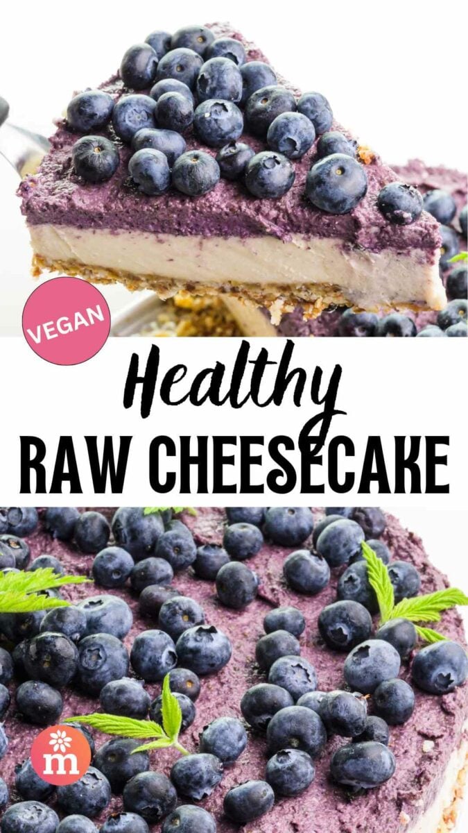 A slice of cheesecake with blueberry filling and fresh blueberries on top is being lifted from the pan. Below is a closeup of the entire cheesecake. The text reads Healthy Raw Cheesecake.