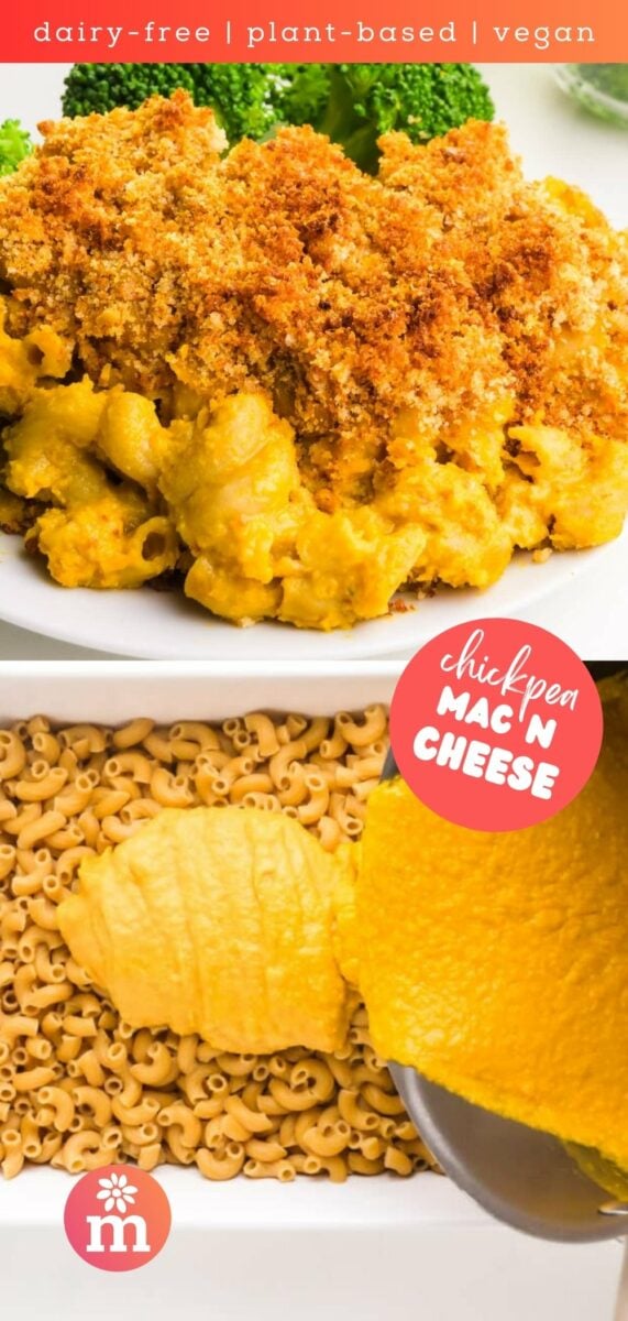 A closeup of Mac and cheese on a plate on top and cheese sauce being poured over noodles in a pan on bottom. The text reads, Dairy-free, Plant-Based, Vegan Chickpea Mac and Cheese.
