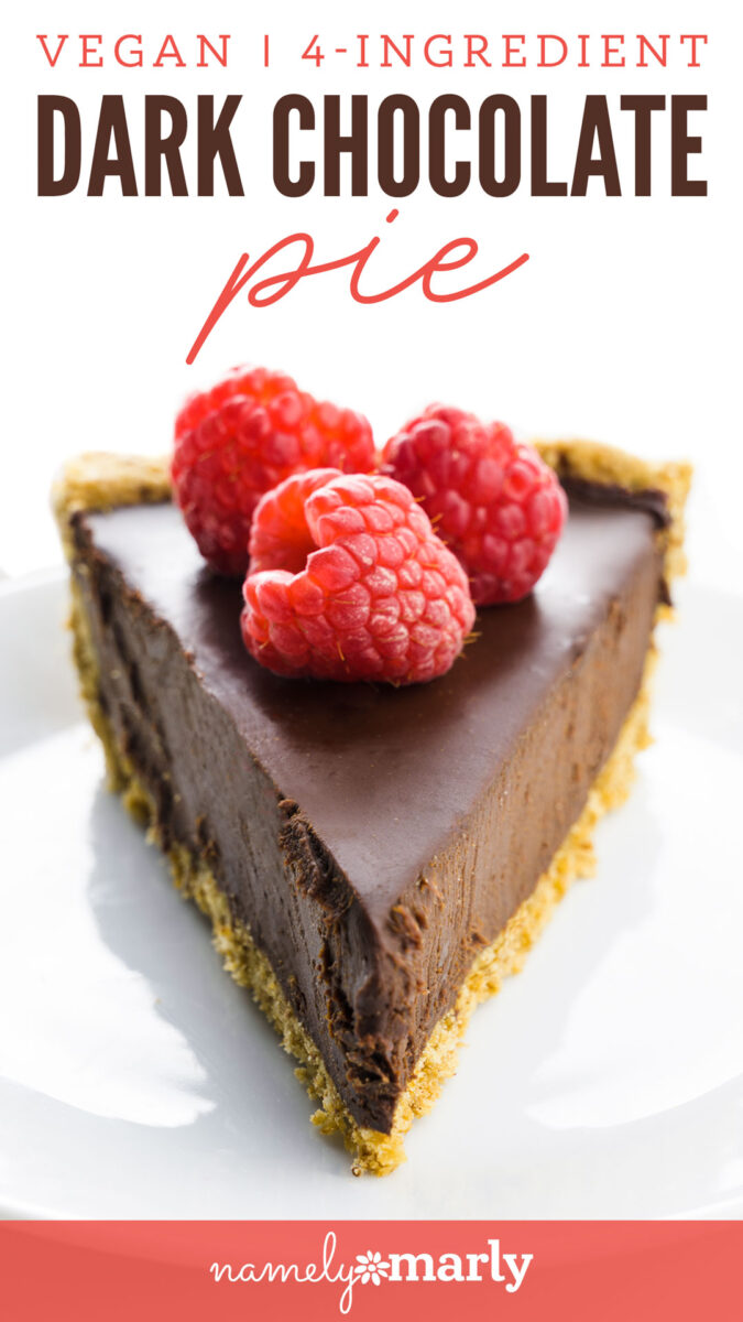 A slice of pie sits on a plate and has fresh raspberries on top. The text reads, Dairy-free, Plant-based, Vegan Dark Chocolate Pie